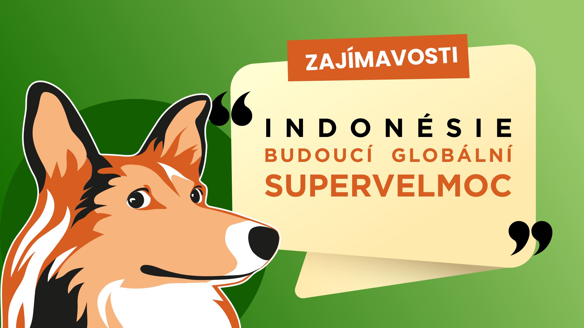 Indonésie – budoucí globální supervelmoc
